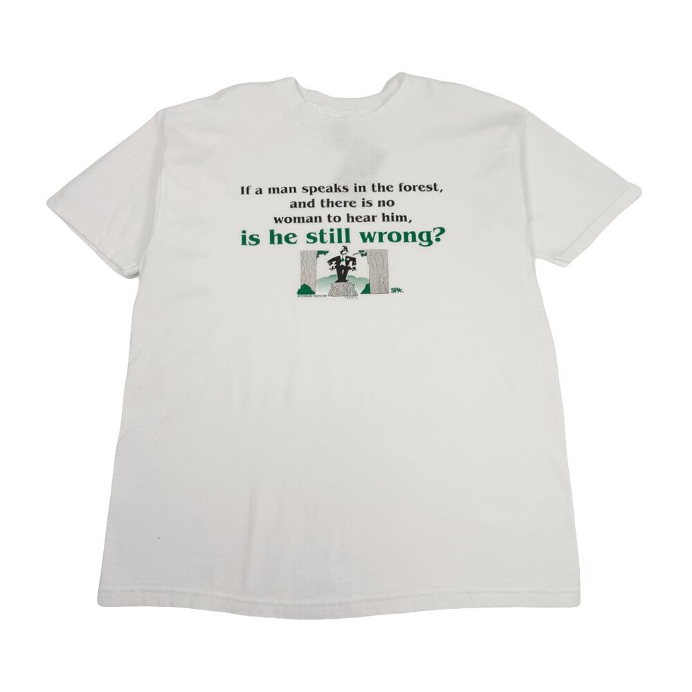 Vintage Is He Still Wrong Tee L